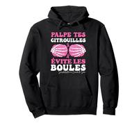 Palpe Tes Citrouilles Octobre Rose Dépistage Cancer du Sein Sweat à Capuche