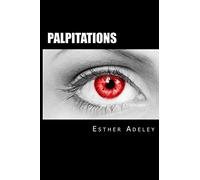 Palpitations: A Coeur Ouvert