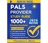 PALS PROVIDER STUDY GUIDE 2026: Comprehensive Content Review, Evidence Based Strategies, and Full Length Practice Exams