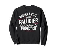 Paludier Cadeau métier Drole Homme Paludier Sweatshirt