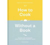 Pam Anderson How to Cook Without a Book (Relié)