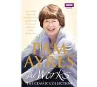 Pam Ayres the Works Pam Ayres (Auteur)
