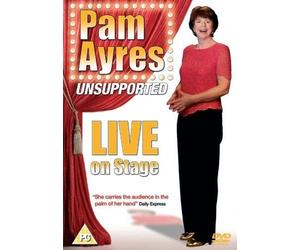 Pam Ayres - Un-Supported: Live On Stage