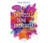 Pam Grout Angeli Entfessle deine Kreativität: 52 Projekte für ein kreati (Poche)