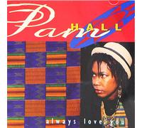 Pam Hall - Always Love You
