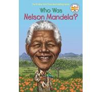 Pam Pollack Who Was Nelson Mandela? (Poche) Who Was?