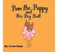Pam The Puppy And Her Big Ball