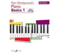 Pam Wedgwood'S Piano Basics 1: (Beginner To Pre-Grade Level 1) (Easy Keyboard Library) (Paperback) Pam Wedgwood, (Auteur)