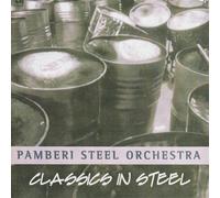 Pamberi Steel Orchestra - Classics in Steel