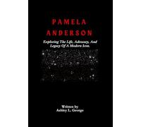 Pamela Anderson: Journey Through The Highs And Advocacy That Shaped The Iconic Star.
