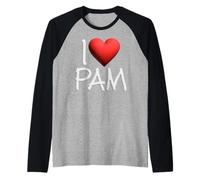 Pamela Cœur Personnalisable avec Inscription « I Love Pam » Manche Raglan