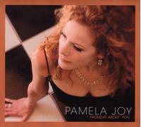Pamela Joy - I Thought About You [Import]