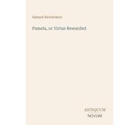 Pamela, or Virtue Rewarded