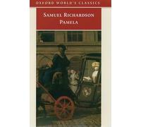 Pamela: Or Virtue Rewarded