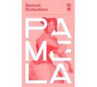 Pamela ou la vertu récompensée - Samuel Richardson - 10/18 - Poche - Roman
