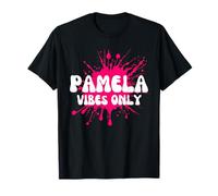 Pamela Vibes Only T-Shirt