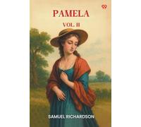 Pamela Vol. II