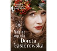 Pamiętnik szeptuchy - Dorota Gąsiorowska (Buch auf Polnisch)