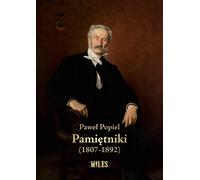 Pamiętniki (1807-1892) - Paweł Popiel (Littérature et histoire en polonais)