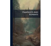 Pamphlets And Reprints