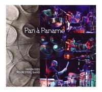 Pan A Paname Fantaisies Pour Steel Band