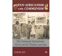 Pan-Africanism and Communism - [Version Originale] Inconnu (Auteur)