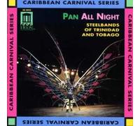 Pan All Night: Steel Band Music / Various Pan All Night: Steel Band Music / Various