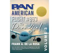 Pan American Flight #863 to Paradise! Vol. 3
