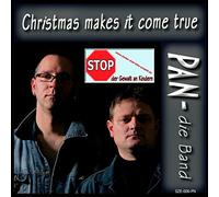 Pan Die Band - Christmas Makes It Come T