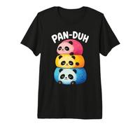 Pan Duh Kawaii Panda Drôle T-Shirt Haut de Gamme