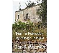 Pan' E Pomodor - My Passage To Puglia