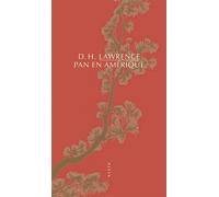 Pan en Amérique Edition bilingue français-anglais - D. H. (David Herbert) Lawrence - Allia - broché - Essai