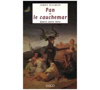 Pan Et Le Cauchemar - Guérir Notre Folie