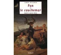 Pan Et Le Cauchemar - Guérir Notre Folie