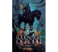 Pan Lodowego Ogrodu Book 1 - Jarosław Grzędowicz (Buch auf Polnisch)