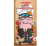 Pan Świnka i zawody Mr Pig and professions Monsieur Cochon et les métiers