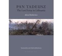 Pan Tadeusz - [Livre en VO] Adam Mickiewicz, Bill Johnston (Auteur)