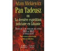 Pan Tadeusz ou la dernière expédition judiciaire en Lituanie