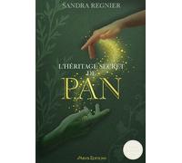 Pan Tome 1 L'héritage de Pan - Sandra Reigner - Arvis Editions - broché - Roman