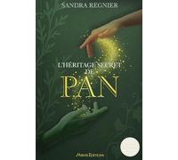 Pan - Tome 1: L'héritage secret de Pan