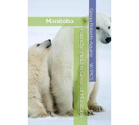 Panache Hidden Gems of Manitoba: Manitoba