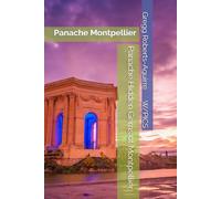 Panache Hidden Gems of Montpellier: Panache Montpellier