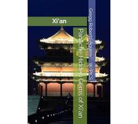 Panache Hidden Gems of Xi'an: Xi'an