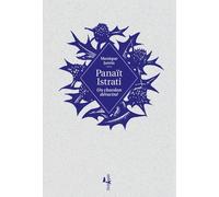 Panaït Istrati - Un Chardon Déraciné