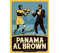 Panama Al Brown L'énigme de la force - Alex W. Inker - Sarbacane - cartonné - Bande dessinée