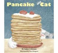 Pancake the Cat From Funny to Fearless - James Coleman - Little Bird Holding Company LLC - Livre en Anglais James ColemanJames Coleman (Auteur)