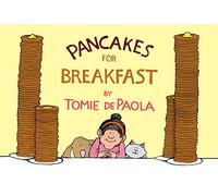 Tomie dePaola – Pancakes for Breakfast – Histoire sans paroles (4-8 ans) – Clarion