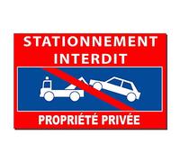Pancarte d'interdiction de stationner Devant la propriété privée métal