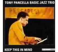 Pancella, Tony Basic Jazz Tri - Keep This in Mind