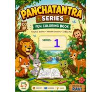 Panchatantra Series 1: Fun Coloring Book: Timeless Fables, Valuable Lessons & Endless Fun for Kids Ages 4-7